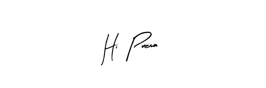 Use a signature maker to create a handwritten signature online. With this signature software, you can design (Arty Signature) your own signature for name Hi  Prema. Hi  Prema signature style 8 images and pictures png