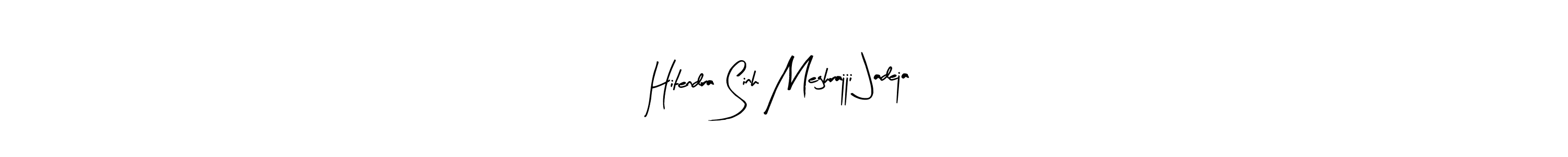 How to make Hitendra Sinh Meghrajji Jadeja signature? Arty Signature is a professional autograph style. Create handwritten signature for Hitendra Sinh Meghrajji Jadeja name. Hitendra Sinh Meghrajji Jadeja signature style 8 images and pictures png