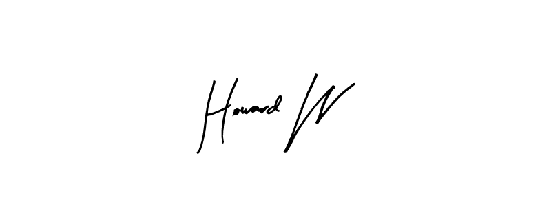 Once you've used our free online signature maker to create your best signature Arty Signature style, it's time to enjoy all of the benefits that Howard W name signing documents. Howard W signature style 8 images and pictures png