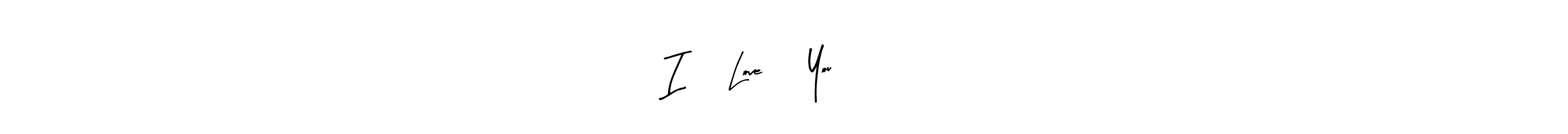 How to make I❤️ Love❤️ You ❤️❤️ name signature. Use Arty Signature style for creating short signs online. This is the latest handwritten sign. I❤️ Love❤️ You ❤️❤️ signature style 8 images and pictures png