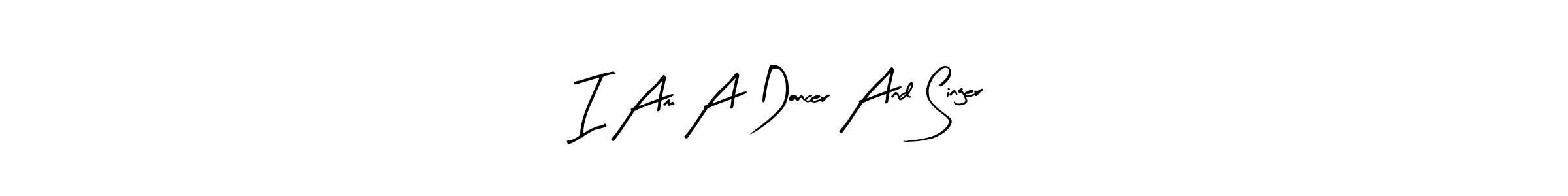 Check out images of Autograph of I Am A Dancer And Singer name. Actor I Am A Dancer And Singer Signature Style. Arty Signature is a professional sign style online. I Am A Dancer And Singer signature style 8 images and pictures png