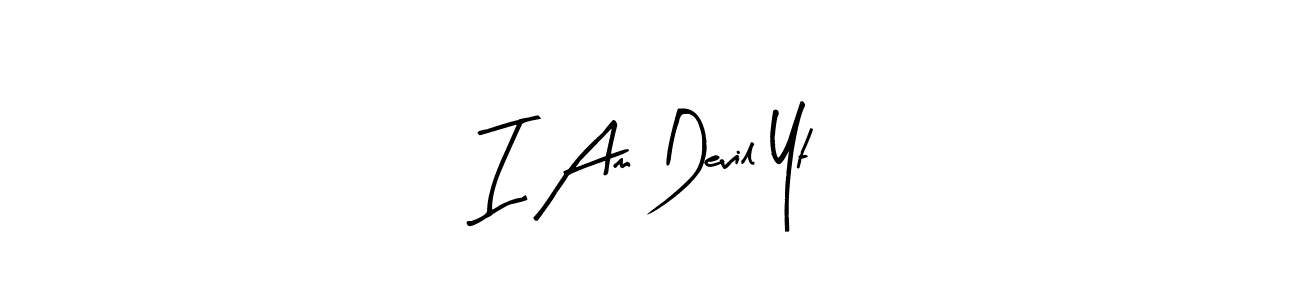 Arty Signature is a professional signature style that is perfect for those who want to add a touch of class to their signature. It is also a great choice for those who want to make their signature more unique. Get I Am Devil Yt name to fancy signature for free. I Am Devil Yt signature style 8 images and pictures png