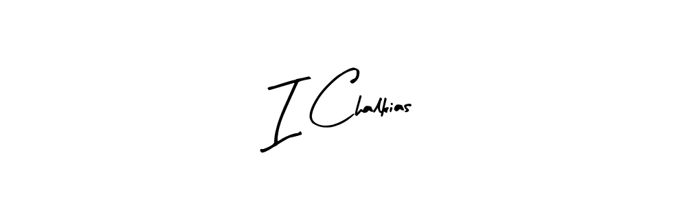 How to make I Chalkias name signature. Use Arty Signature style for creating short signs online. This is the latest handwritten sign. I Chalkias signature style 8 images and pictures png