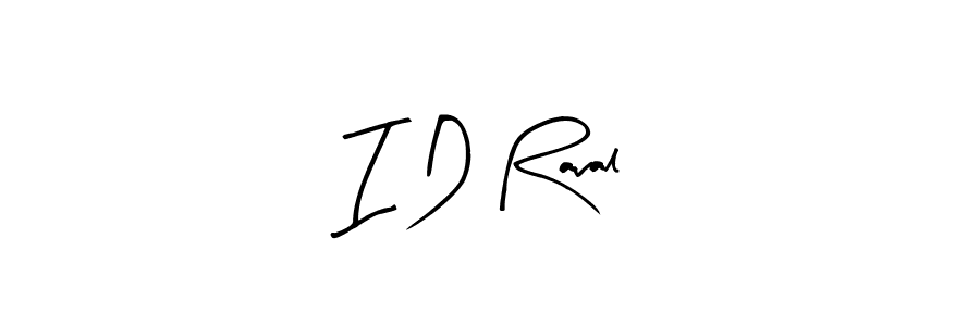 The best way (Arty Signature) to make a short signature is to pick only two or three words in your name. The name I D Raval include a total of six letters. For converting this name. I D Raval signature style 8 images and pictures png