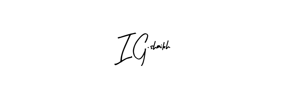 How to Draw I G.shaikh signature style? Arty Signature is a latest design signature styles for name I G.shaikh. I G.shaikh signature style 8 images and pictures png