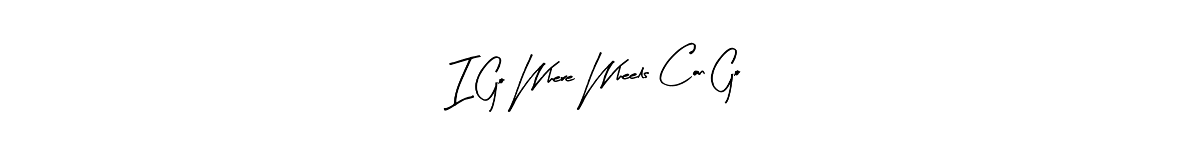 The best way (Arty Signature) to make a short signature is to pick only two or three words in your name. The name I Go Where Wheels Can Go include a total of six letters. For converting this name. I Go Where Wheels Can Go signature style 8 images and pictures png