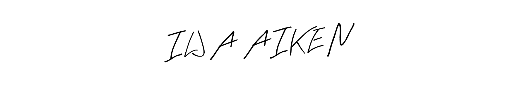 The best way (Arty Signature) to make a short signature is to pick only two or three words in your name. The name I L J A  A I K E N include a total of six letters. For converting this name. I L J A  A I K E N signature style 8 images and pictures png