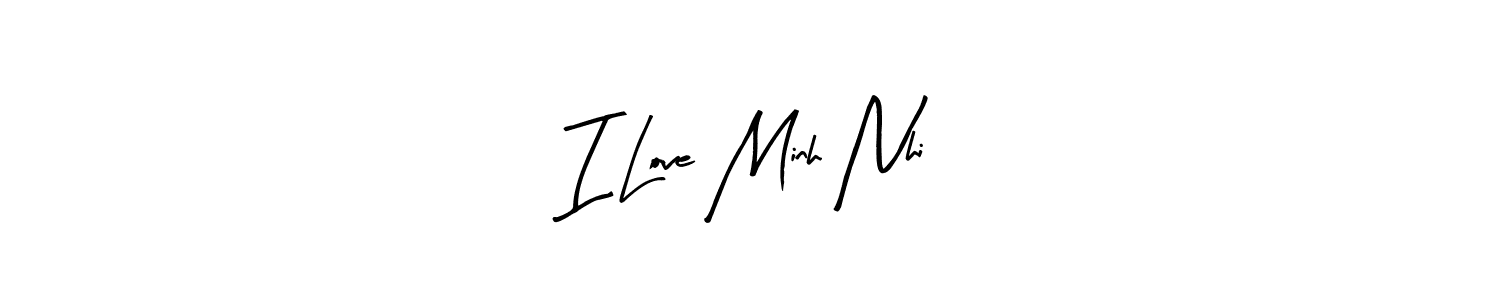 Arty Signature is a professional signature style that is perfect for those who want to add a touch of class to their signature. It is also a great choice for those who want to make their signature more unique. Get I Love Minh Nhi name to fancy signature for free. I Love Minh Nhi signature style 8 images and pictures png