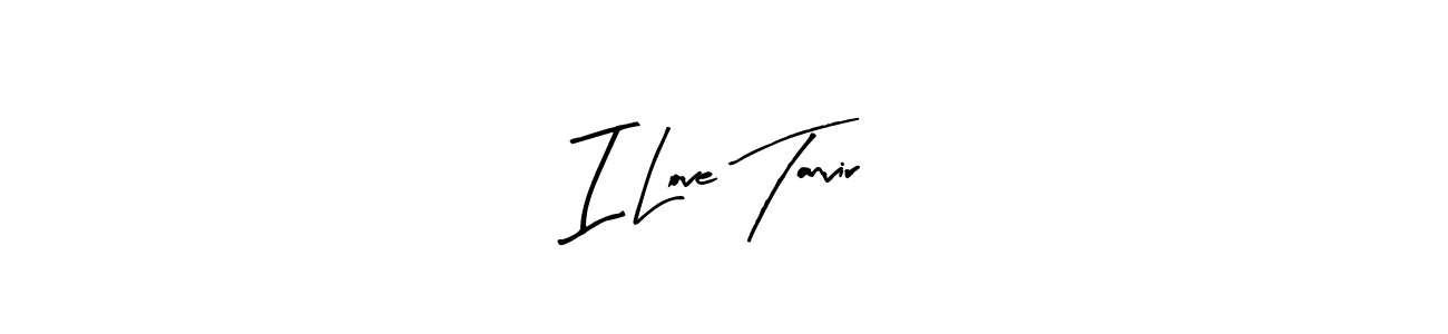 Use a signature maker to create a handwritten signature online. With this signature software, you can design (Arty Signature) your own signature for name I Love Tanvir. I Love Tanvir signature style 8 images and pictures png