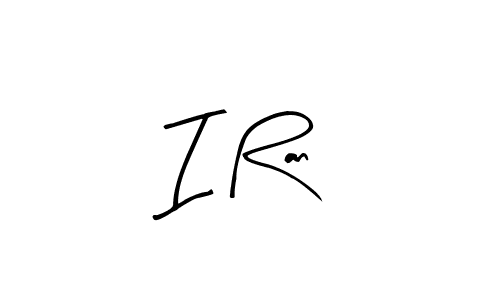 The best way (Arty Signature) to make a short signature is to pick only two or three words in your name. The name I Ran include a total of six letters. For converting this name. I Ran signature style 8 images and pictures png