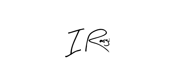 Create a beautiful signature design for name I Rasgi. With this signature (Arty Signature) fonts, you can make a handwritten signature for free. I Rasgi signature style 8 images and pictures png