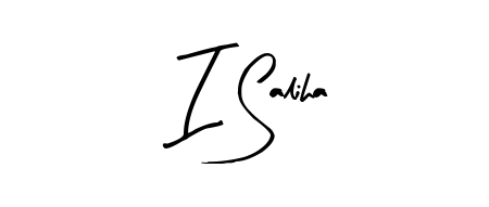I Saliha stylish signature style. Best Handwritten Sign (Arty Signature) for my name. Handwritten Signature Collection Ideas for my name I Saliha. I Saliha signature style 8 images and pictures png