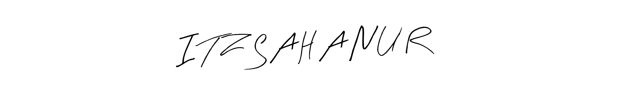 It looks lik you need a new signature style for name I T Z  S A H A N U R. Design unique handwritten (Arty Signature) signature with our free signature maker in just a few clicks. I T Z  S A H A N U R signature style 8 images and pictures png