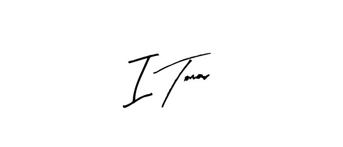 I Tomar stylish signature style. Best Handwritten Sign (Arty Signature) for my name. Handwritten Signature Collection Ideas for my name I Tomar. I Tomar signature style 8 images and pictures png
