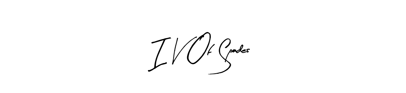 Once you've used our free online signature maker to create your best signature Arty Signature style, it's time to enjoy all of the benefits that I V Of Spades name signing documents. I V Of Spades signature style 8 images and pictures png