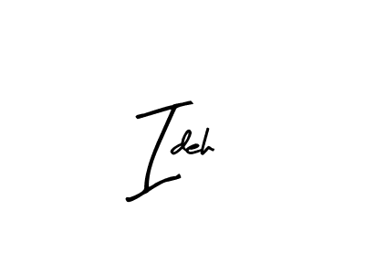 Also You can easily find your signature by using the search form. We will create Ideh name handwritten signature images for you free of cost using Arty Signature sign style. Ideh signature style 8 images and pictures png