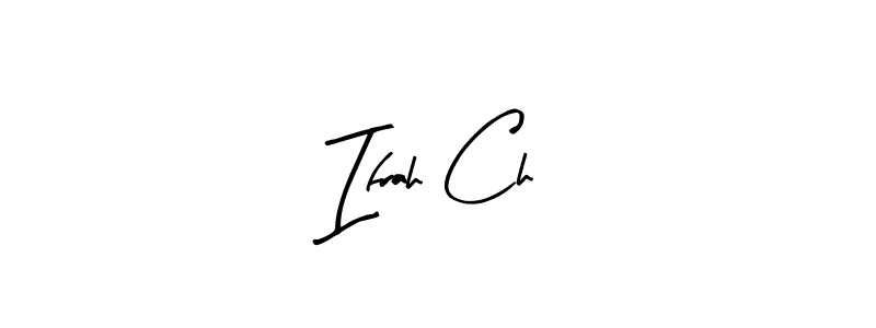 Similarly Arty Signature is the best handwritten signature design. Signature creator online .You can use it as an online autograph creator for name Ifrah Ch. Ifrah Ch signature style 8 images and pictures png