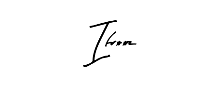 Create a beautiful signature design for name Ifrooz. With this signature (Arty Signature) fonts, you can make a handwritten signature for free. Ifrooz signature style 8 images and pictures png