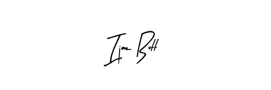 Design your own signature with our free online signature maker. With this signature software, you can create a handwritten (Arty Signature) signature for name Ijaz Butt. Ijaz Butt signature style 8 images and pictures png