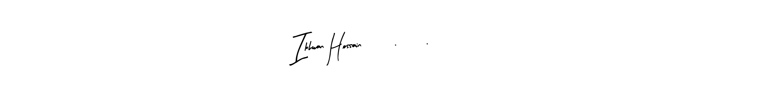 This is the best signature style for the Ikhwan Hossain 14.01.2024 name. Also you like these signature font (Arty Signature). Mix name signature. Ikhwan Hossain 14.01.2024 signature style 8 images and pictures png