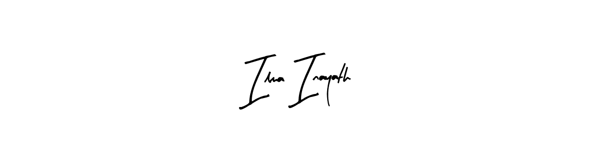 How to make Ilma Inayath signature? Arty Signature is a professional autograph style. Create handwritten signature for Ilma Inayath name. Ilma Inayath signature style 8 images and pictures png