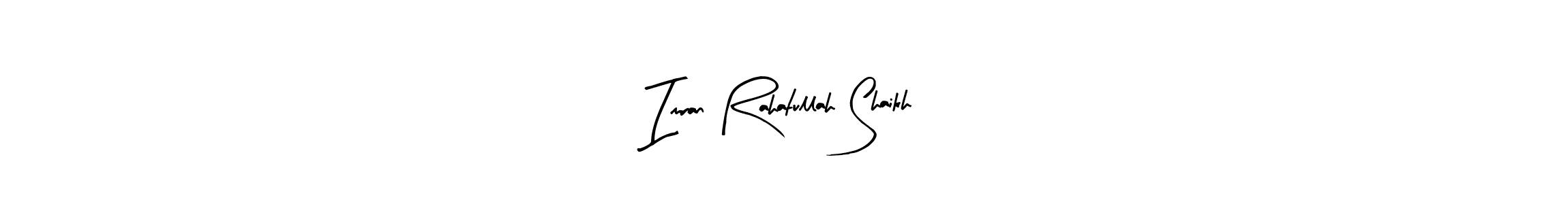 Create a beautiful signature design for name Imran Rahatullah Shaikh. With this signature (Arty Signature) fonts, you can make a handwritten signature for free. Imran Rahatullah Shaikh signature style 8 images and pictures png