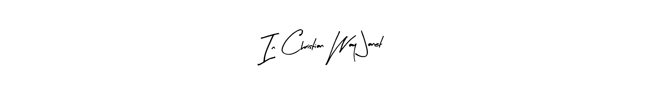 Create a beautiful signature design for name In Christian Way Janet. With this signature (Arty Signature) fonts, you can make a handwritten signature for free. In Christian Way Janet signature style 8 images and pictures png