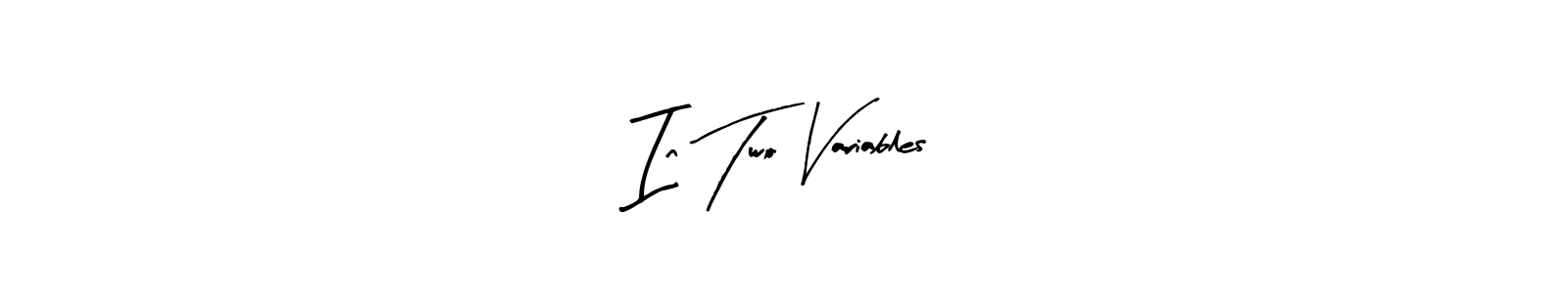 Also You can easily find your signature by using the search form. We will create In Two Variables name handwritten signature images for you free of cost using Arty Signature sign style. In Two Variables signature style 8 images and pictures png