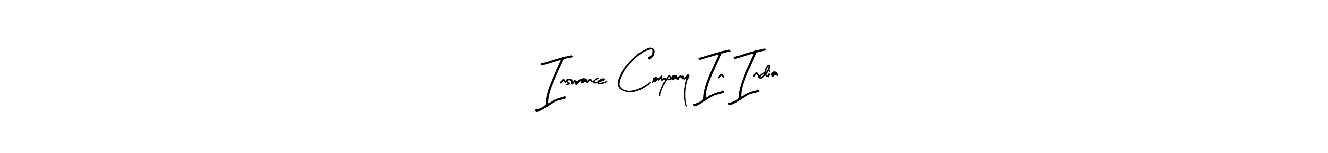 It looks lik you need a new signature style for name Insurance Company In India. Design unique handwritten (Arty Signature) signature with our free signature maker in just a few clicks. Insurance Company In India signature style 8 images and pictures png