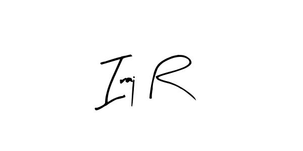 How to make Iraj R name signature. Use Arty Signature style for creating short signs online. This is the latest handwritten sign. Iraj R signature style 8 images and pictures png