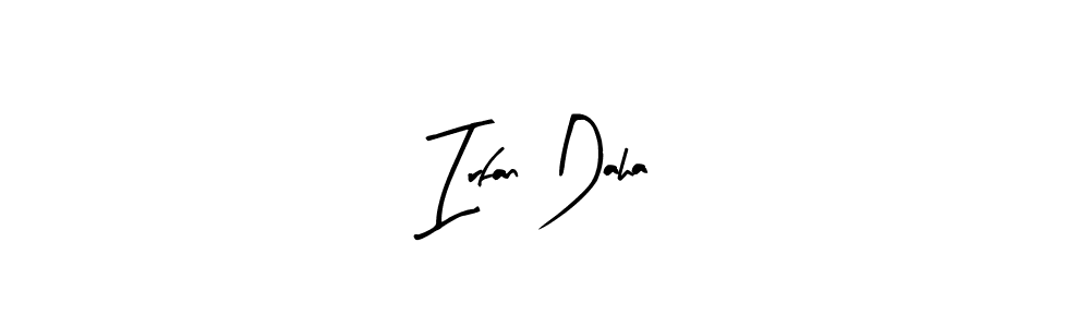 Design your own signature with our free online signature maker. With this signature software, you can create a handwritten (Arty Signature) signature for name Irfan Daha. Irfan Daha signature style 8 images and pictures png