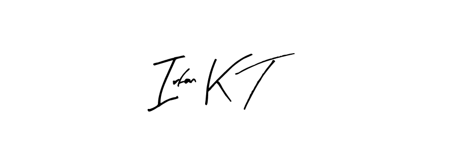 This is the best signature style for the Irfan K T name. Also you like these signature font (Arty Signature). Mix name signature. Irfan K T signature style 8 images and pictures png