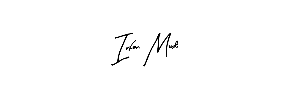 How to make Irfan Mudi signature? Arty Signature is a professional autograph style. Create handwritten signature for Irfan Mudi name. Irfan Mudi signature style 8 images and pictures png