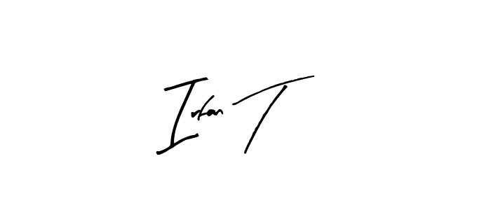 Make a beautiful signature design for name Irfan T. Use this online signature maker to create a handwritten signature for free. Irfan T signature style 8 images and pictures png