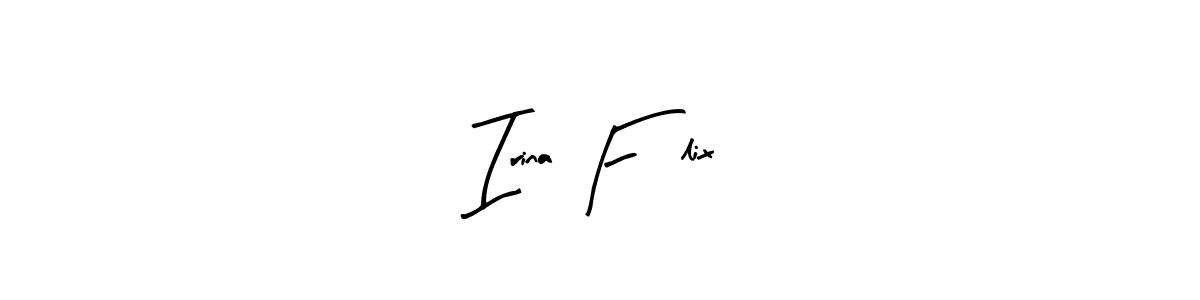 Use a signature maker to create a handwritten signature online. With this signature software, you can design (Arty Signature) your own signature for name Irina Félix. Irina Félix signature style 8 images and pictures png