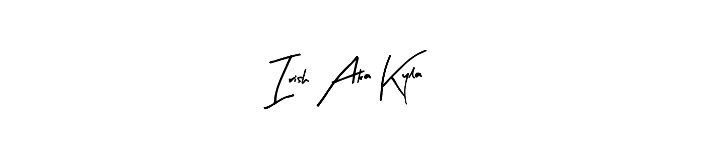 Use a signature maker to create a handwritten signature online. With this signature software, you can design (Arty Signature) your own signature for name Irish Aka Kyla. Irish Aka Kyla signature style 8 images and pictures png