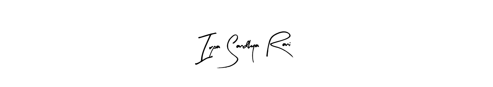 Irpa Sandhya Rani stylish signature style. Best Handwritten Sign (Arty Signature) for my name. Handwritten Signature Collection Ideas for my name Irpa Sandhya Rani. Irpa Sandhya Rani signature style 8 images and pictures png