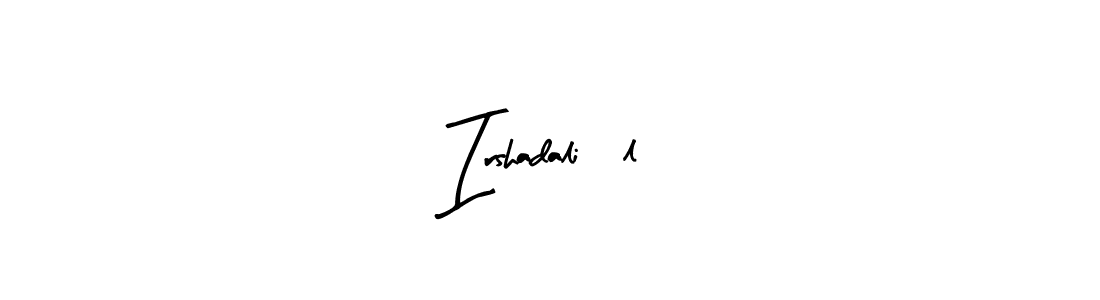 The best way (Arty Signature) to make a short signature is to pick only two or three words in your name. The name Irshadali1l include a total of six letters. For converting this name. Irshadali1l signature style 8 images and pictures png