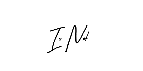 Arty Signature is a professional signature style that is perfect for those who want to add a touch of class to their signature. It is also a great choice for those who want to make their signature more unique. Get Is Not name to fancy signature for free. Is Not signature style 8 images and pictures png
