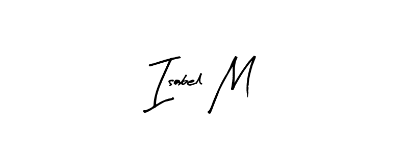 Make a beautiful signature design for name Isabel M. With this signature (Arty Signature) style, you can create a handwritten signature for free. Isabel M signature style 8 images and pictures png