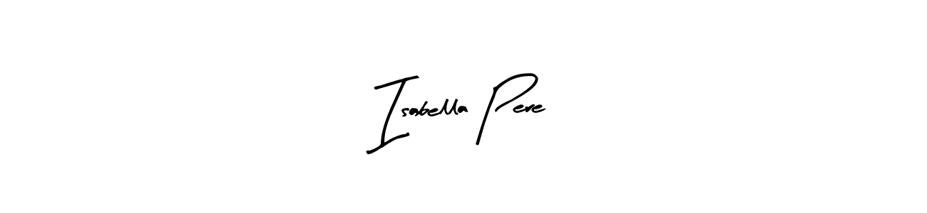 Make a beautiful signature design for name Isabella Pere. With this signature (Arty Signature) style, you can create a handwritten signature for free. Isabella Pere signature style 8 images and pictures png