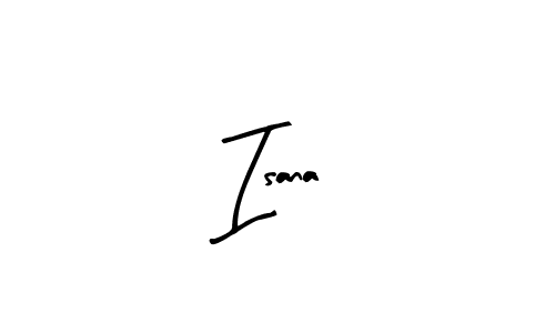 Also we have Isana name is the best signature style. Create professional handwritten signature collection using Arty Signature autograph style. Isana signature style 8 images and pictures png