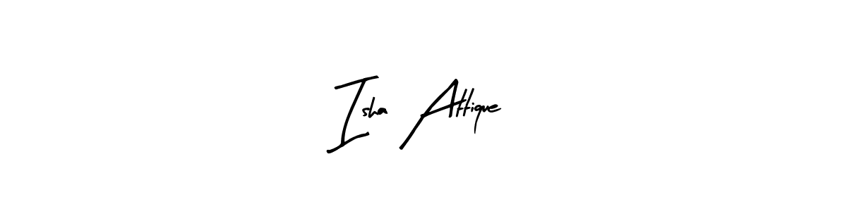You should practise on your own different ways (Arty Signature) to write your name (Isha Attique) in signature. don't let someone else do it for you. Isha Attique signature style 8 images and pictures png