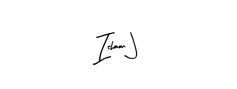 How to make Ishaan J signature? Arty Signature is a professional autograph style. Create handwritten signature for Ishaan J name. Ishaan J signature style 8 images and pictures png
