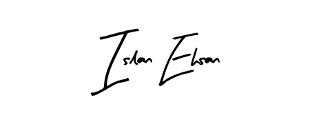 Build your personal autograph collection for name Islan Ehsan with Arty Signature design. Browse, select, and save your favorites. Islan Ehsan signature style 8 images and pictures png