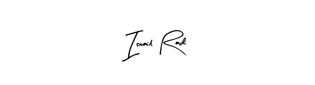 Arty Signature is a professional signature style that is perfect for those who want to add a touch of class to their signature. It is also a great choice for those who want to make their signature more unique. Get Ismail Radi name to fancy signature for free. Ismail Radi signature style 8 images and pictures png