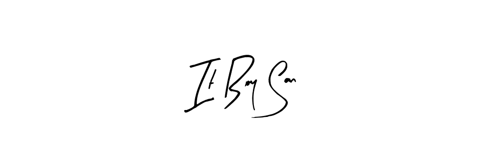 Similarly Arty Signature is the best handwritten signature design. Signature creator online .You can use it as an online autograph creator for name It Boy San. It Boy San signature style 8 images and pictures png