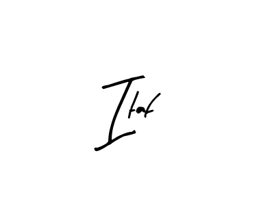 Design your own signature with our free online signature maker. With this signature software, you can create a handwritten (Arty Signature) signature for name Itaf. Itaf signature style 8 images and pictures png