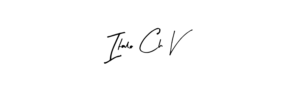 Make a beautiful signature design for name Italo Ch V. With this signature (Arty Signature) style, you can create a handwritten signature for free. Italo Ch V signature style 8 images and pictures png
