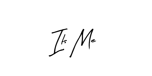 How to make Its Me signature? Arty Signature is a professional autograph style. Create handwritten signature for Its Me name. Its Me signature style 8 images and pictures png